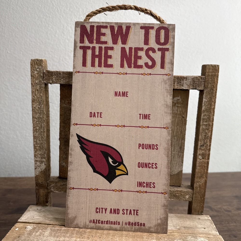 NFL Arizona Cardinals "New To The Nest"  Baby Announcement Wood Sign
